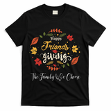 Funny Happy Friendsgiving Turkey Friends Giving T-Shirt - Black
