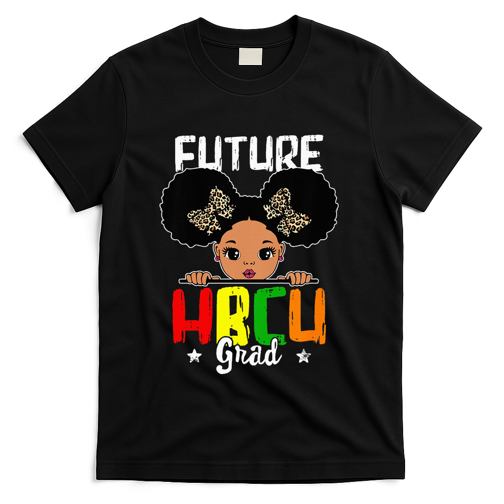 Future HBCU Grad Graduation HBCU Future College Student T-Shirt - Black