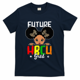 Future HBCU Grad Graduation HBCU Future College Student T-Shirt - Navy