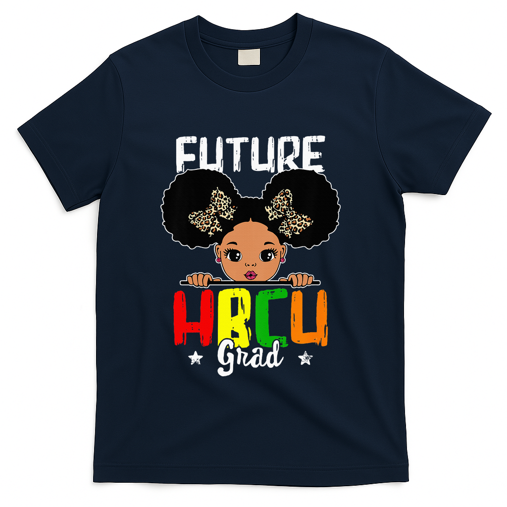 Future HBCU Grad Graduation HBCU Future College Student T-Shirt - Navy