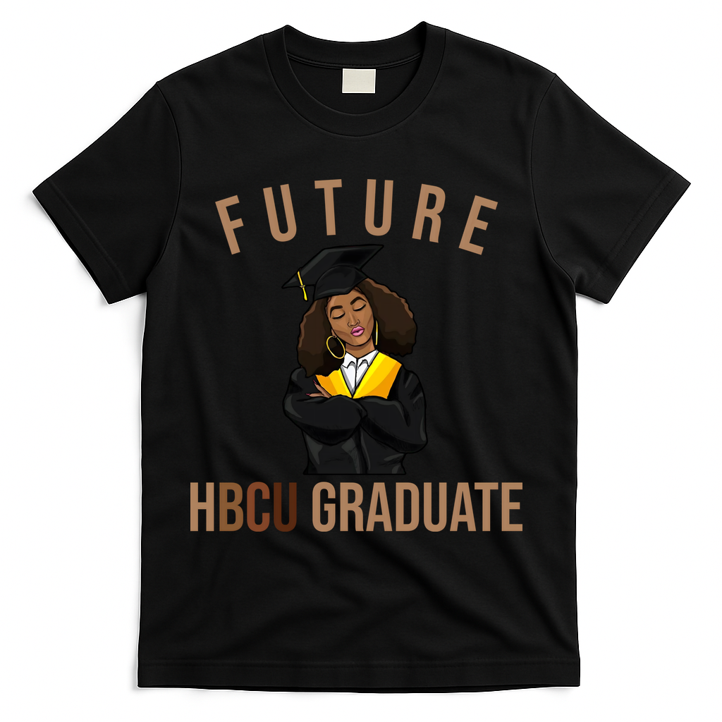 Future HBCU Graduate Historical Black College T-Shirt - Black