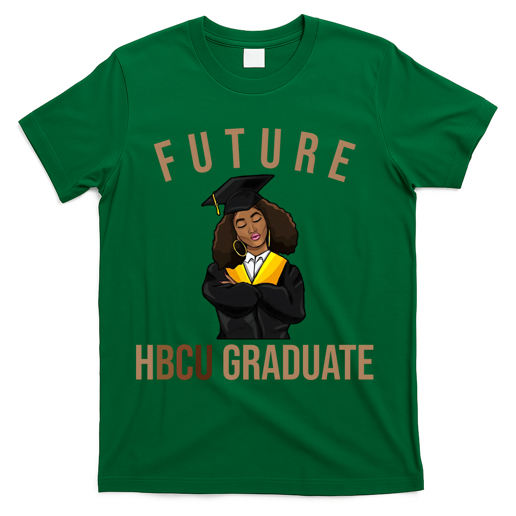 Future HBCU Graduate Historical Black College T-Shirt - Green