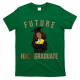 Future HBCU Graduate Historical Black College T-Shirt - Green