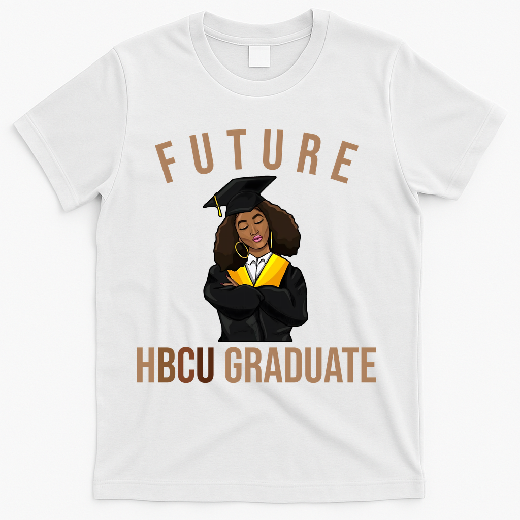 Future HBCU Graduate Historical Black College T-Shirt - White