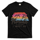 Florida Is Calling I Must Go Summer Vacation Gift T-Shirt - Black