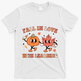 Fall In Love With Learning Autumn Cute T-Shirt - White