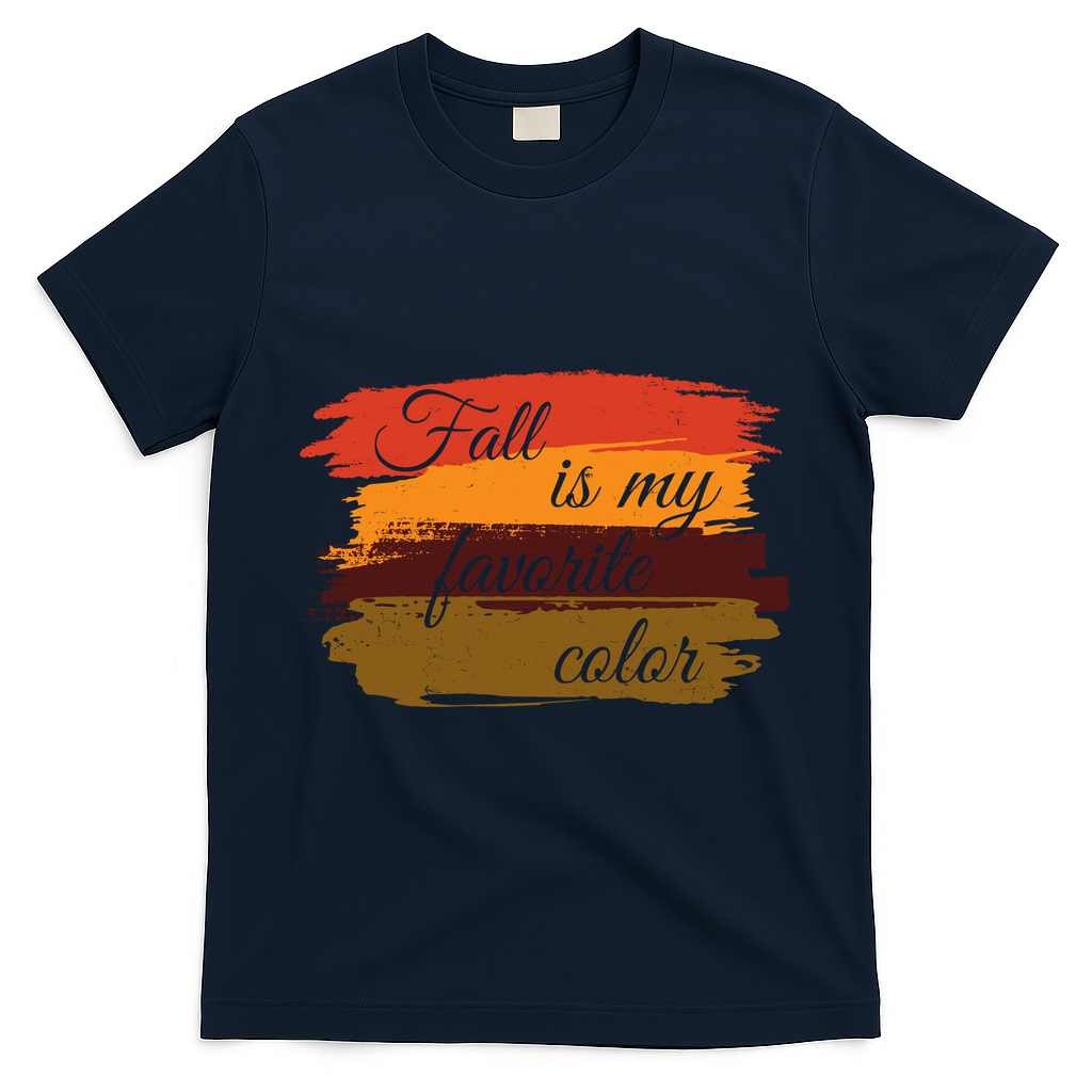 Fall Is My Favorite Color Autumn Season T-Shirt - Navy