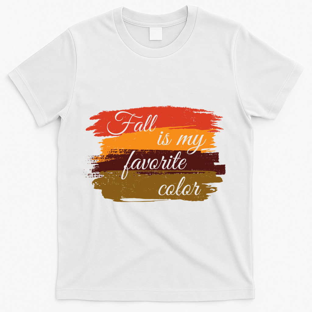 Fall Is My Favorite Color Autumn Season T-Shirt - White