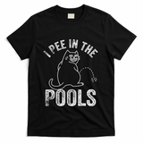 Funny I Pee In Pools Summer Vacation Men Women T-Shirt - Black