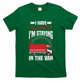 Funny IM Staying In Tha Van Phasmophobia Gift T-Shirt - Irish Green
