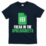 Freak In Spreadsheets Excel Accountant Accounting T-Shirt - Navy