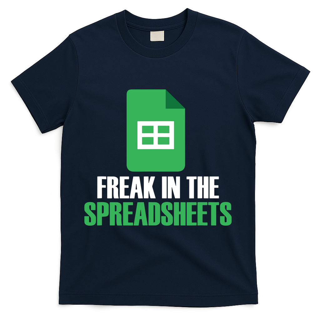 Freak In Spreadsheets Excel Accountant Accounting T-Shirt - Navy