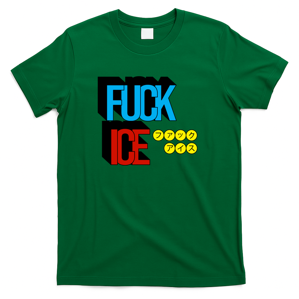 Fuck ICE - Green