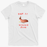 F*ck it Wizard Slug - White