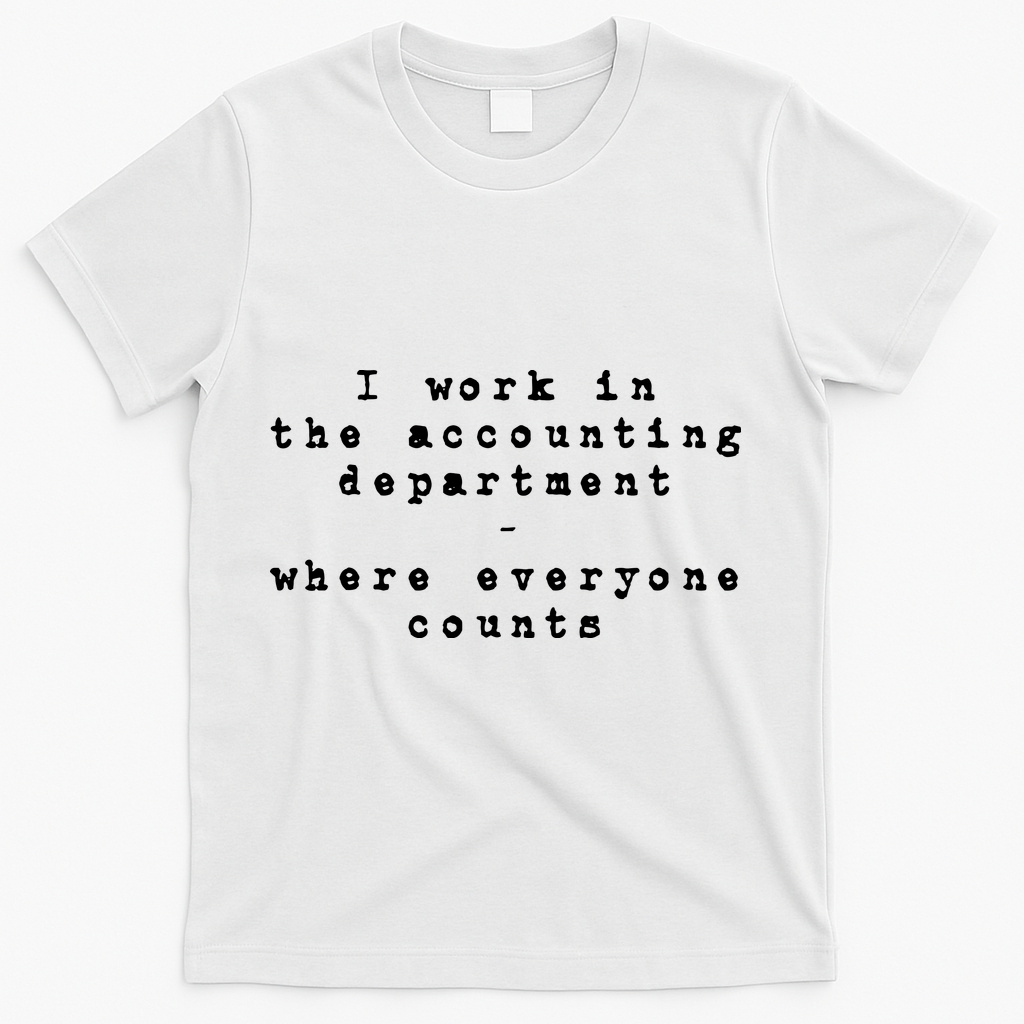 Funny Meme Accounting Bookkeeper CPA Certified Accountant T-Shirt - White