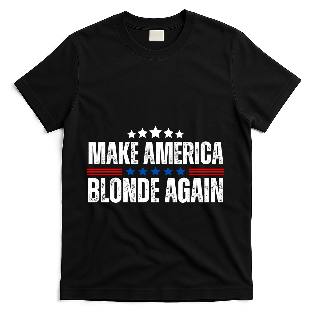 Funny Make America Blonde Again T-Shirt - Black