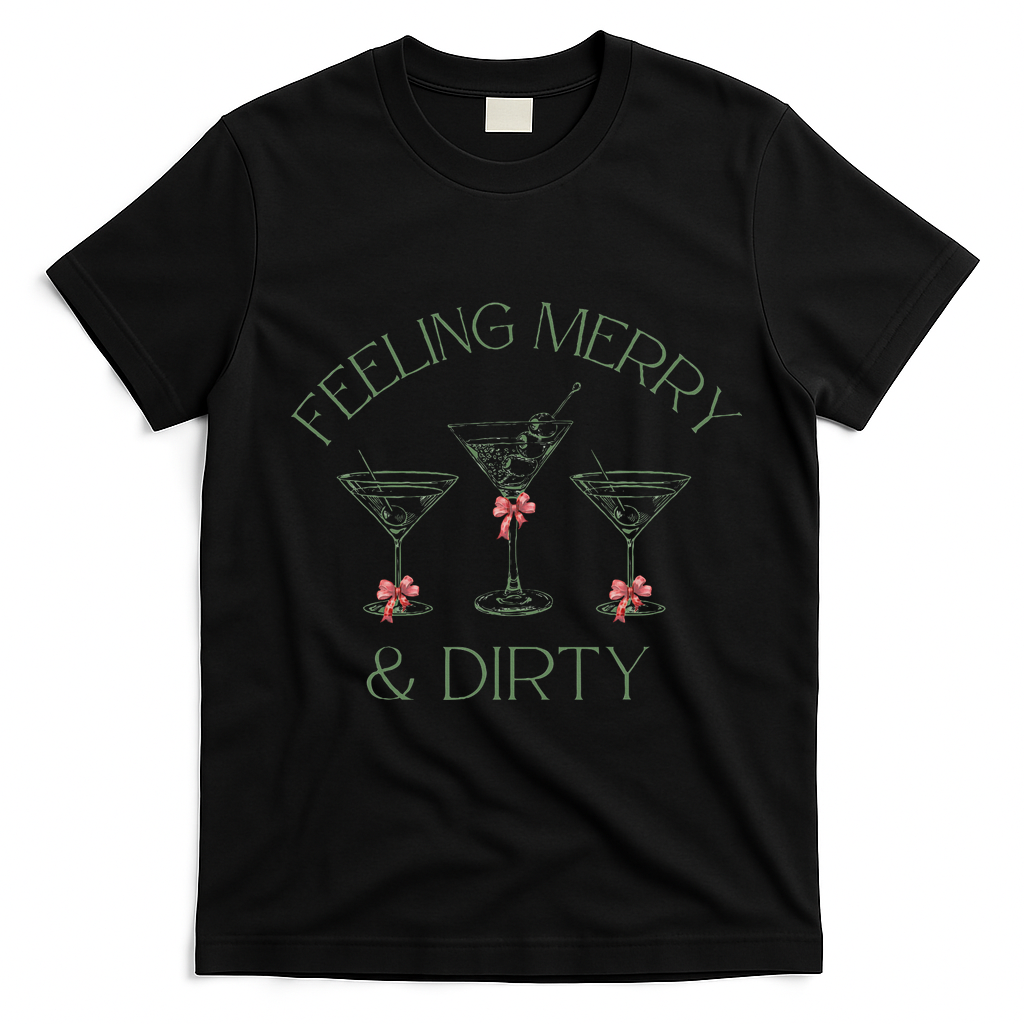 Feeling Merry And Dirty Martini Glasses Christmas Festive T-Shirt - Black
