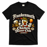 Frankenmuth Michigan Chicken Dinner Club T-Shirt