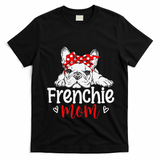 Frenchie Mom French Bulldog Dog Owner Mothers Day T-Shirt - Black