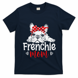 Frenchie Mom French Bulldog Dog Owner Mothers Day T-Shirt - Navy Blue