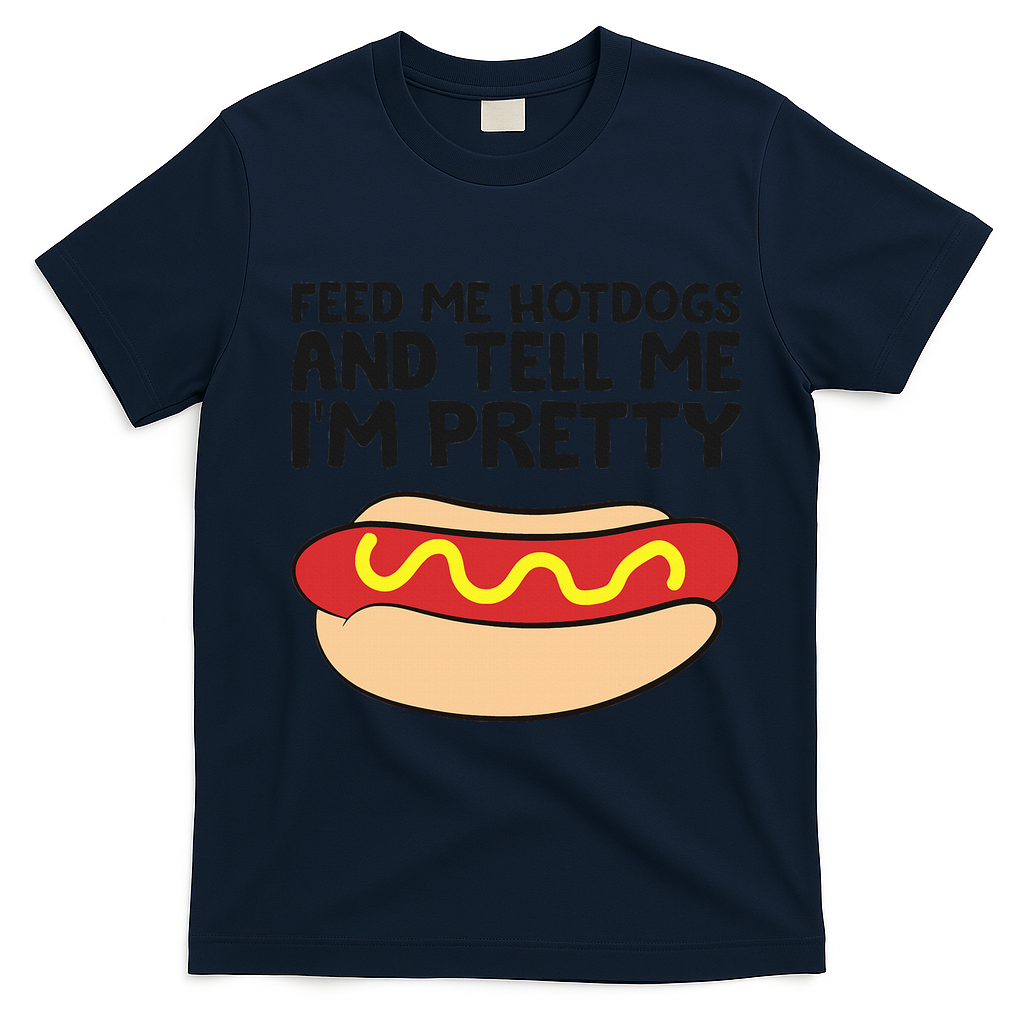 Feed Me Hotdogs And Tell Me I'm Pretty Hot Dog T-Shirt - Navy Blue