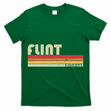 Flint Mi Michigan Funny City Home Roots Gift Retro 70s 80s T-Shirt