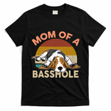Funny Mom Of A Basshole Bassethound Gifts T-Shirt - Black