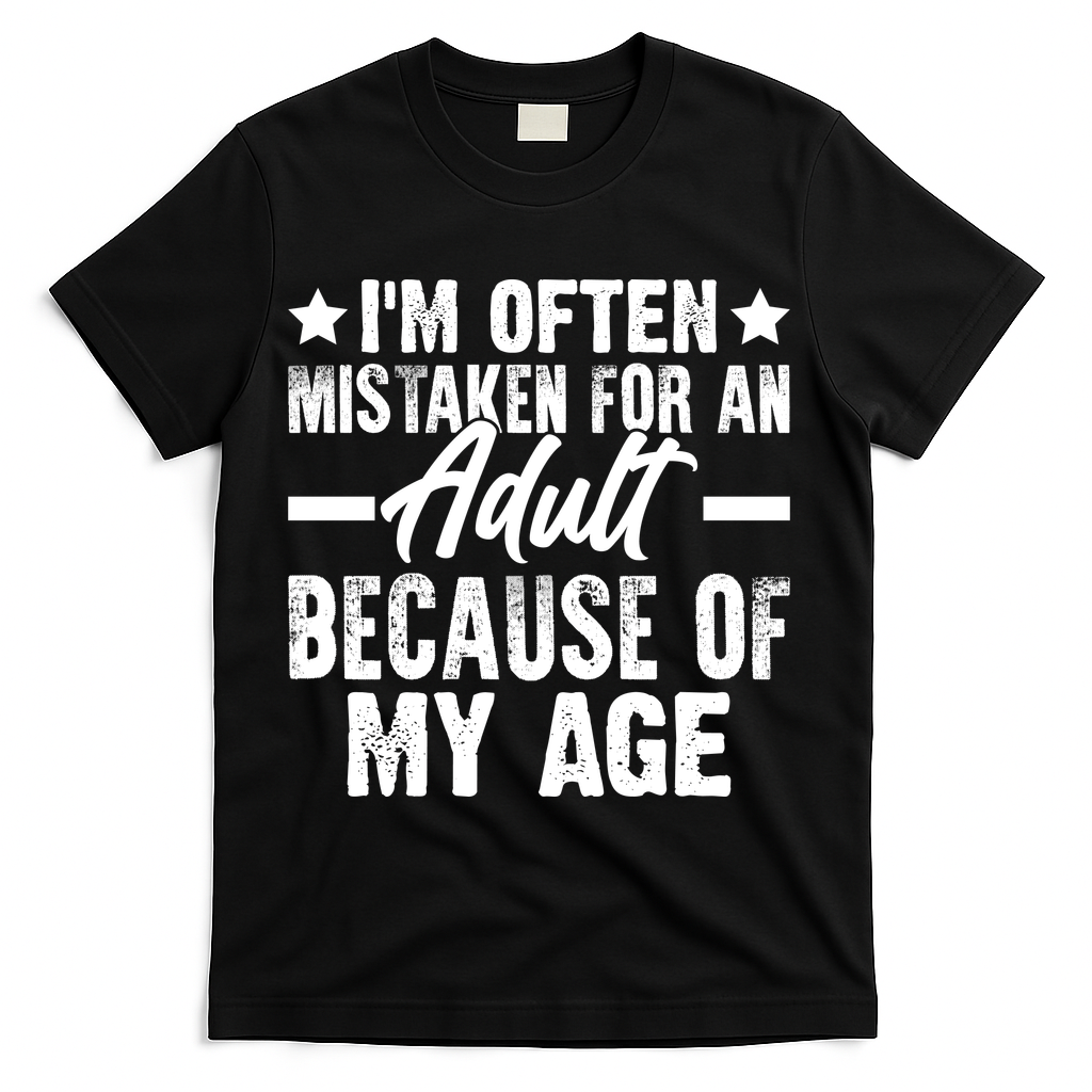 Funny Mistaken Sarcastic Saying T-Shirt - Black