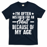 Funny Mistaken Sarcastic Saying T-Shirt - Navy