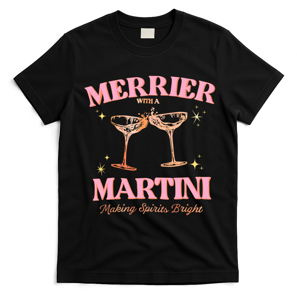 Funny Merrier With A Martini Bachelorette Merry Christmas Gift T-Shirt - Black