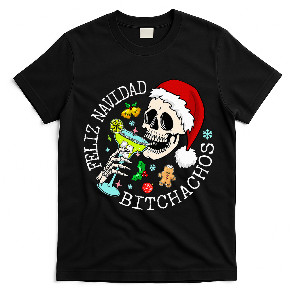 Feliz Navidad Bitchachos Funny Skull Spanish T-Shirt - Black