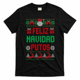 Feliz Navidad Putos Ugly Mexican Christmas Sweater Funny T-Shirt - Black