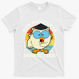 Funny Owl How Many Licks Does It Take Retro Vintage T-Shirt - White