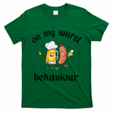 Funny Oktoberfest On My Wurst Behaviour Beer Hot Dog Drinking Team T-Shirt - Irish Green