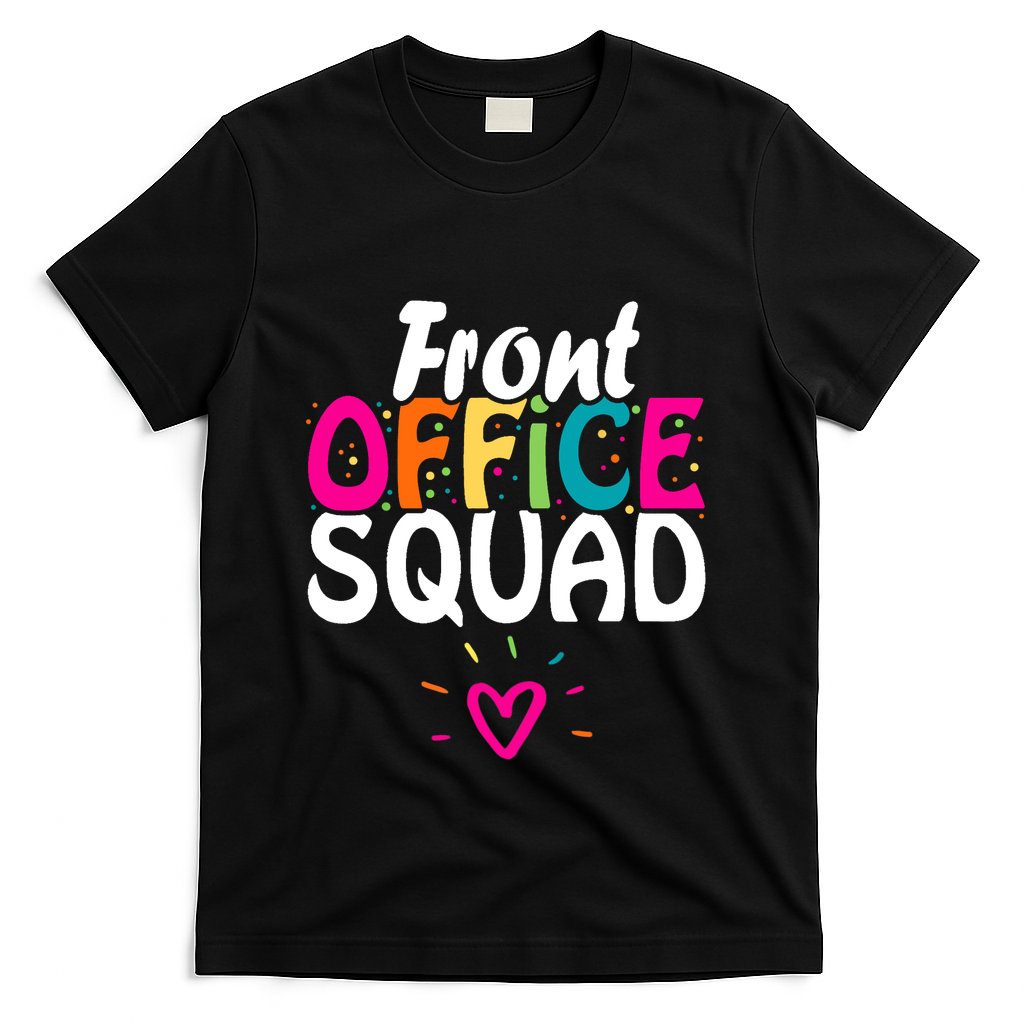 Front Office Squad Administrative Assistant School Secretary T-Shirt - Black