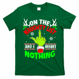 Funny On The List Of Naughty And I Regret Nothing Christmas T-Shirt - Irish Green