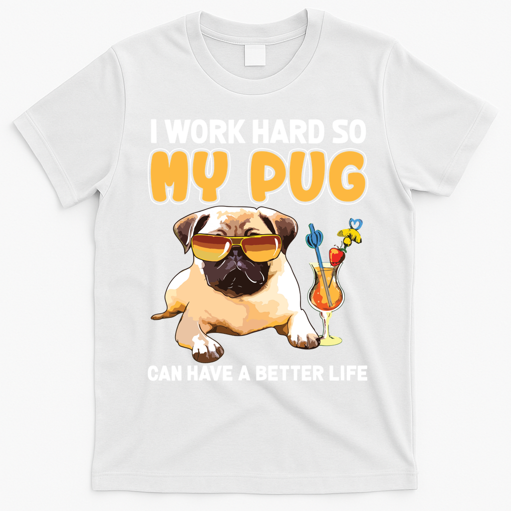 Funny Pug Shirts Pug Lover Gifts T-Shirt - White
