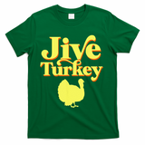 Funny Retro Jive Thanksgiving Turkey T-Shirt - Green