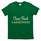 Fox Red Lab Mom Labrador Retriever T-Shirt - Irish Green