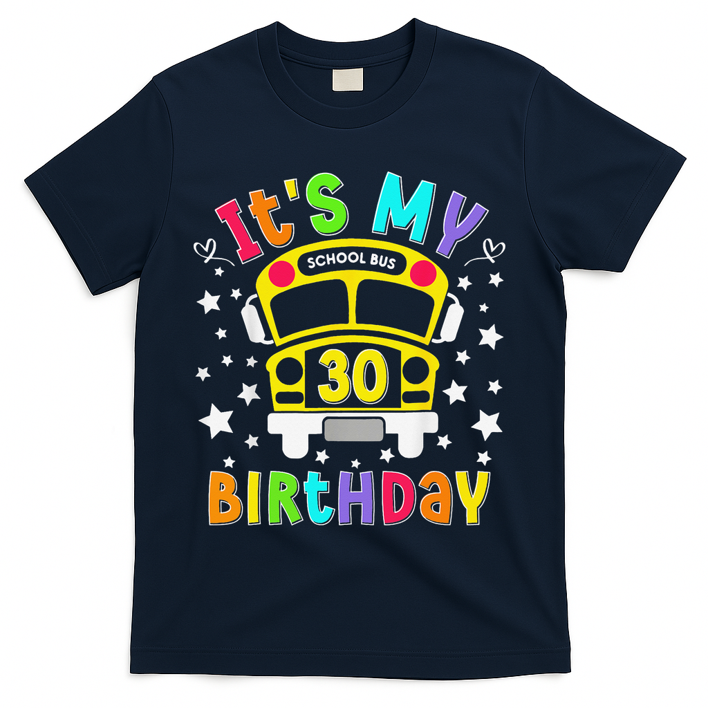 Funny School 30th Birthday Party School Bus Teacher Student T-Shirt - Navy