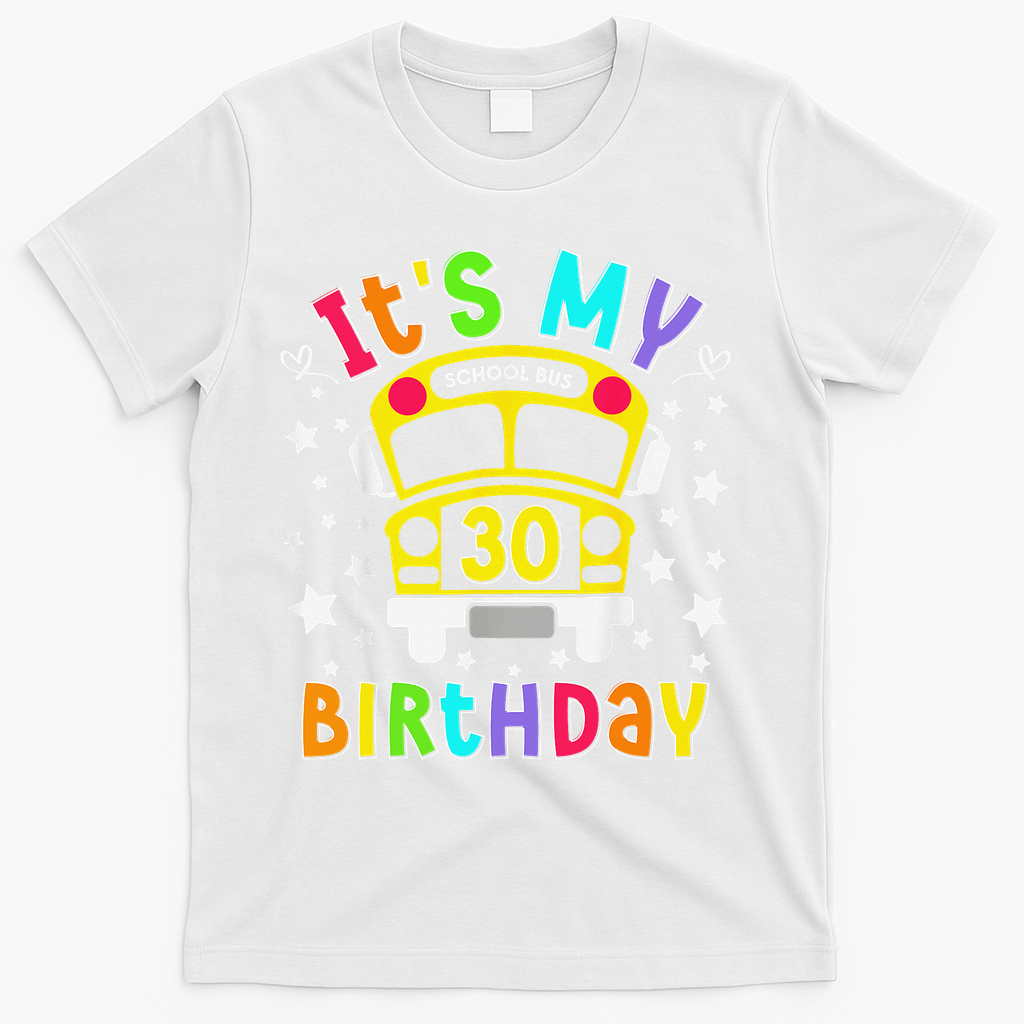 Funny School 30th Birthday Party School Bus Teacher Student T-Shirt - White