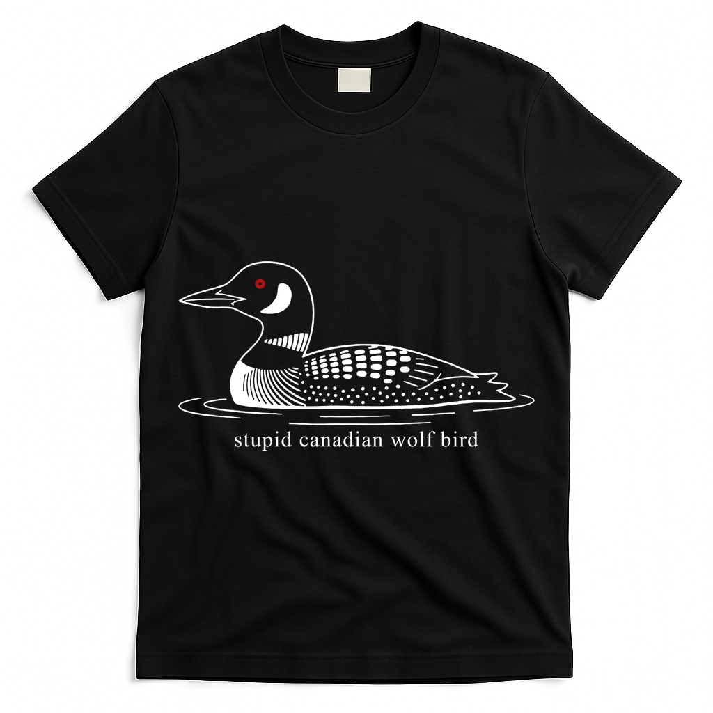 Funny Stupid Canadian Wolf Bird T-Shirt