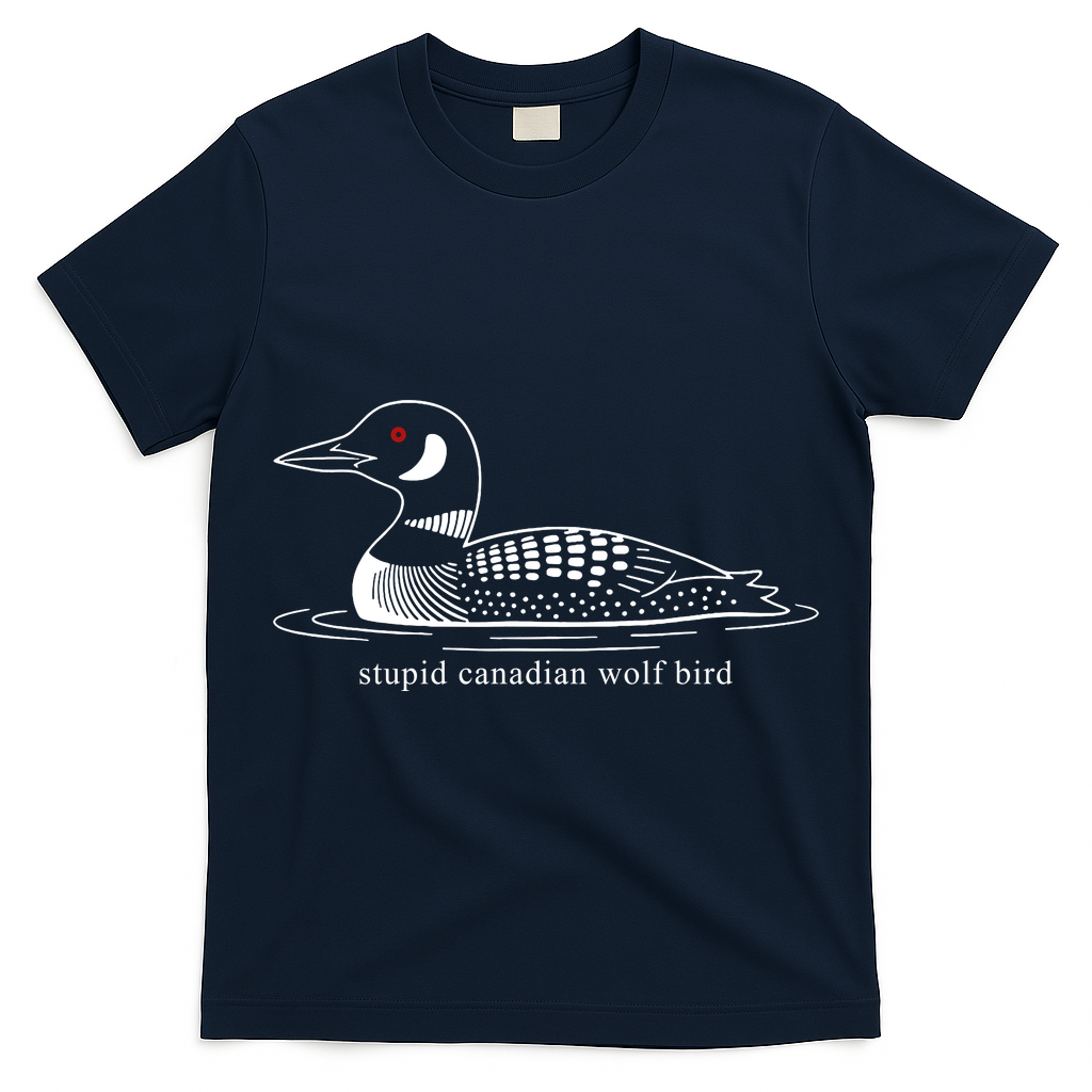 Funny Stupid Canadian Wolf Bird T-Shirt