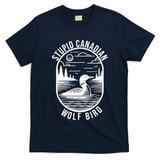 Funny Stupid Canadian Wolf Bird Loon Hockey Wildlife T-Shirt