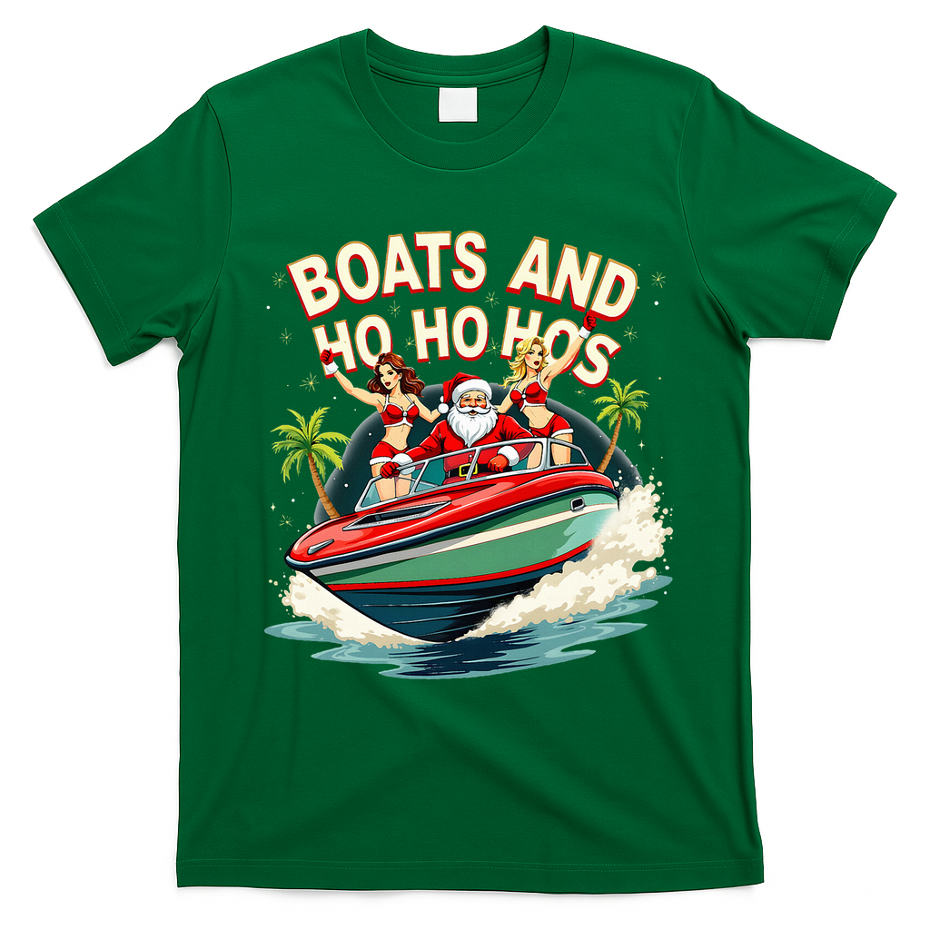 Funny Santa Christmas Boats And Ho Ho Hos T-Shirt - Irish Green