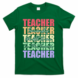 Funny Saying For Teacher Seriously Im The Favorite Teacher T-Shirt - Green