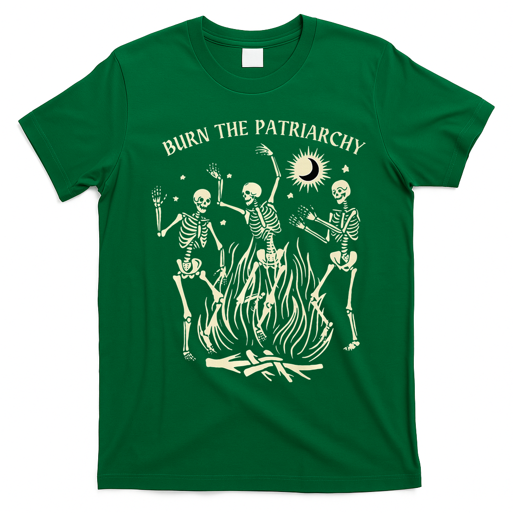 Feminist Skeleton Fun Burn Patriarchy Halloween Rights T-Shirt - Irish Green