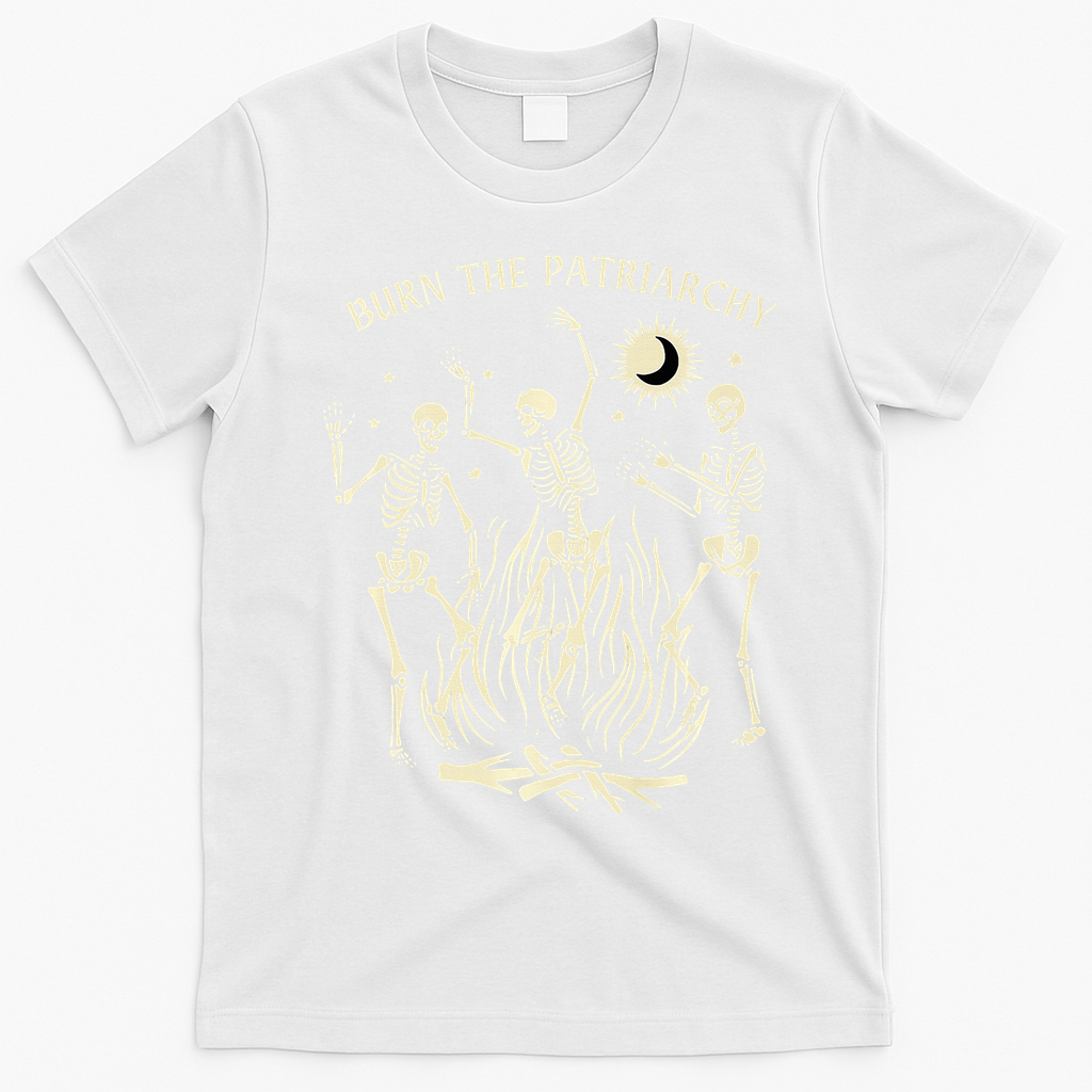 Feminist Skeleton Fun Burn Patriarchy Halloween Rights T-Shirt - White