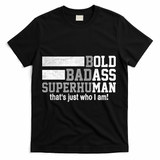 Funny Saying Gag Gift Birthday Husband Dad Fathers Day T-Shirt - Black