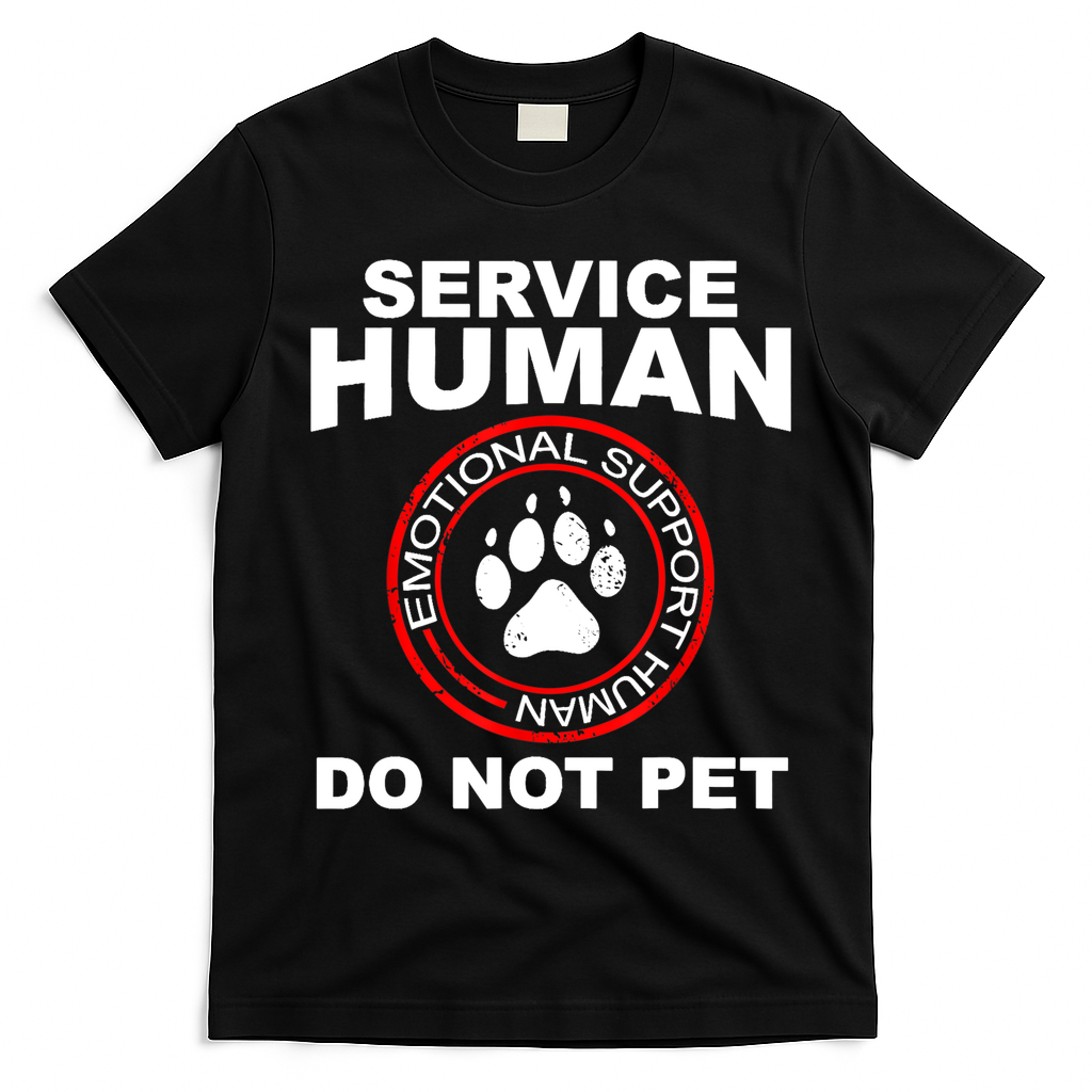 Funny Service Human Gift Funny Dog Owner Emotional Support Human T-Shirt - Black